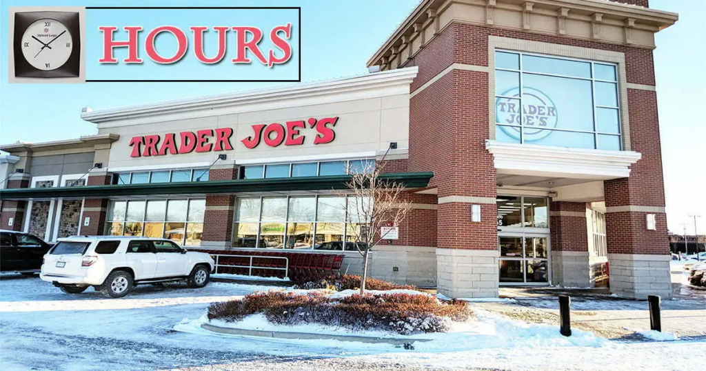 Trader Joe's Hours: Your Guide to Convenient Shopping Times