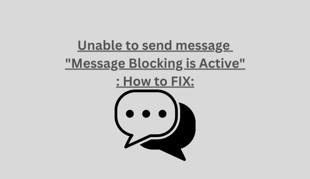 Message Blocking Is Active: Comprehensive Guide for Smooth Texting